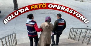 BOLU'DA FETÖ OPERASYONU