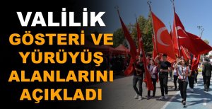 BOLU'DA TOPLANTI, GÖSTERİ VE YÜRÜYÜŞ ALANLARI AÇIKLANDI