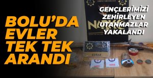 BOLU'DA UYUŞTURUCU OPERASYON
