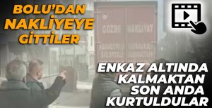 BOLU'DAN MALATYA'YA GİDEN NAKLİYECİLER SON ANDA KURTULDU