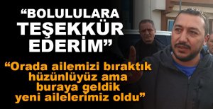 BOLU'YA GELEN DEPREMZEDEDEN BOLU HALKINA TEŞEKKÜR