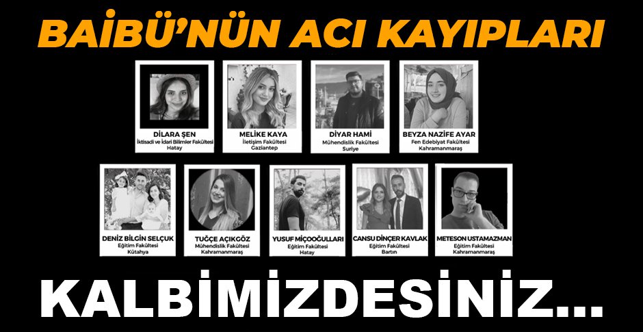 BAİBÜ'NÜN ACI KAYIPLARI...