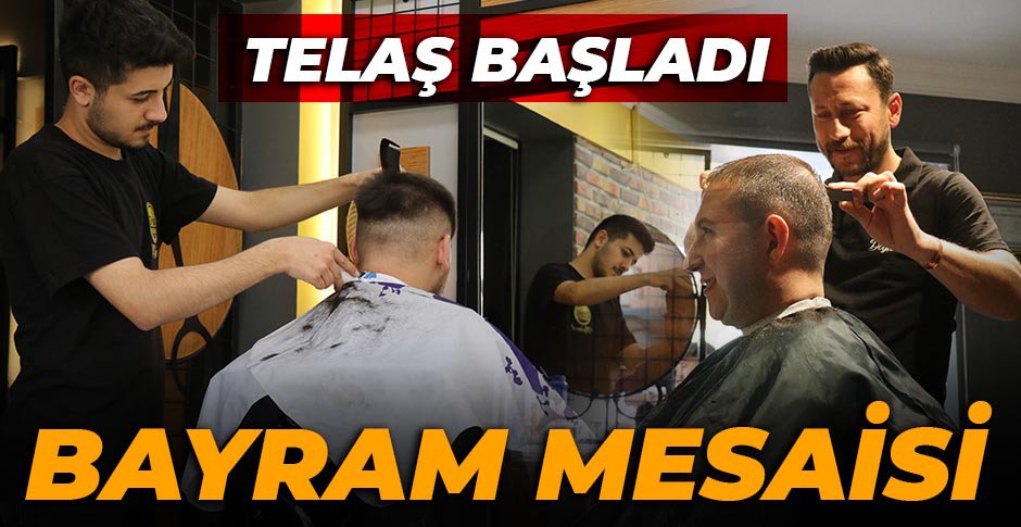 BOLU'DA BERBERLERDE BAYRAM TELAŞI...