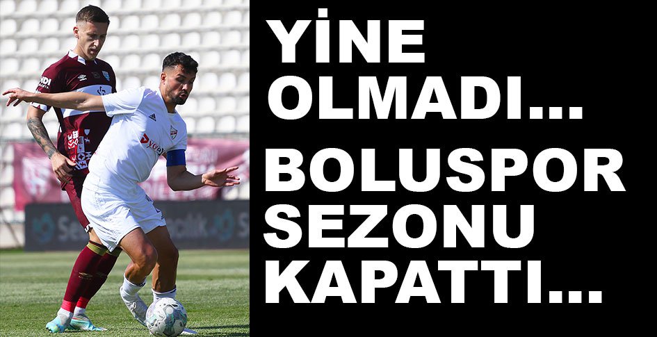 BOLUSPOR DEPLASMANDA MAĞLUP....