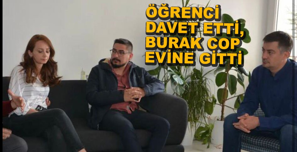 BURAK COP ÖĞRENCİSİN EVİNE MİSAFİR OLDU