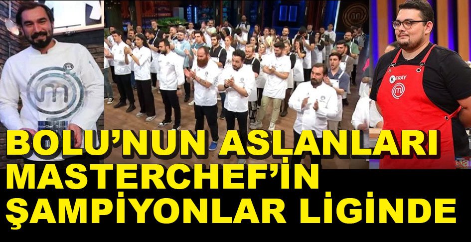 ERAY VE METİN MASTERCHEF'iN ŞAMPİYONLAR LİGİNDE...