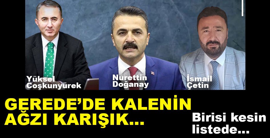 GEREDE KONTENJANI İÇİN KIYASIYA YARIŞ...