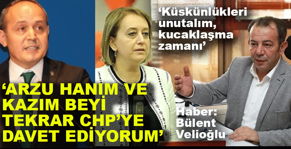 ÖZCAN'DAN AYDIN VE KONAK'A GERİ GELİN ÇAĞRISI
