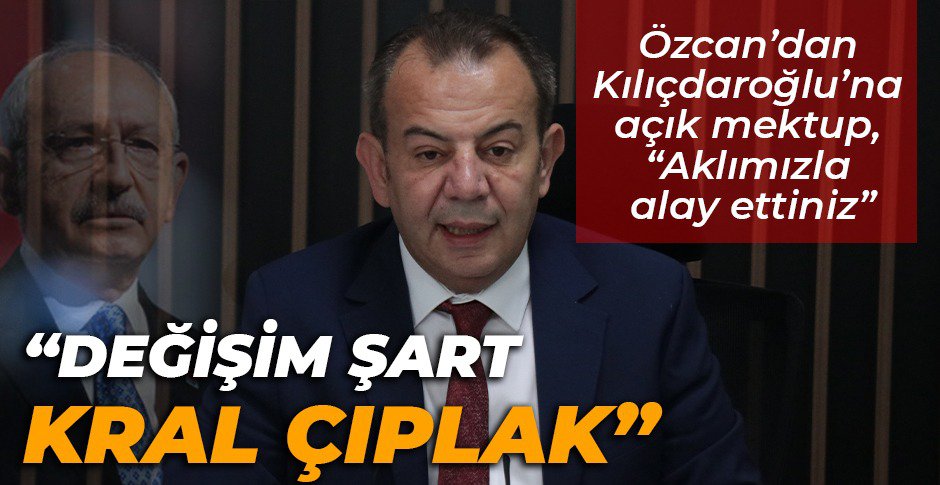 ÖZCAN'DAN KILIÇDAROĞLU'NA SERT SÖZLER