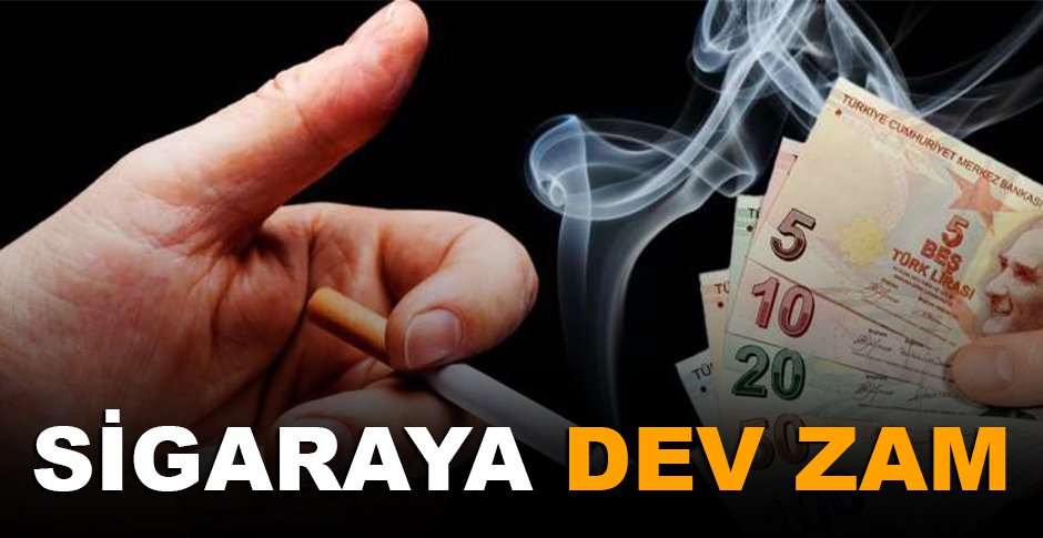 SİGARAYA BÜYÜK ZAM