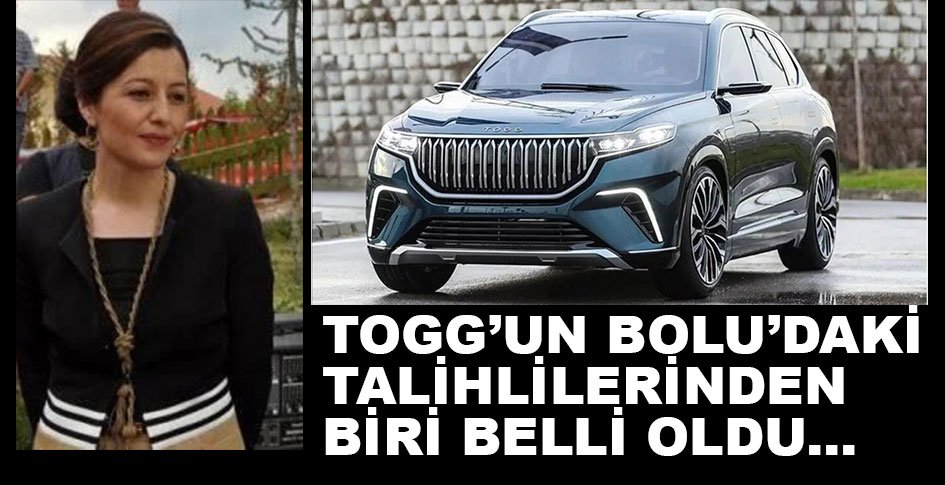 TOGG'UN BOLULU TALİHLİLERİNDEN BİRİ BELLİ OLDU