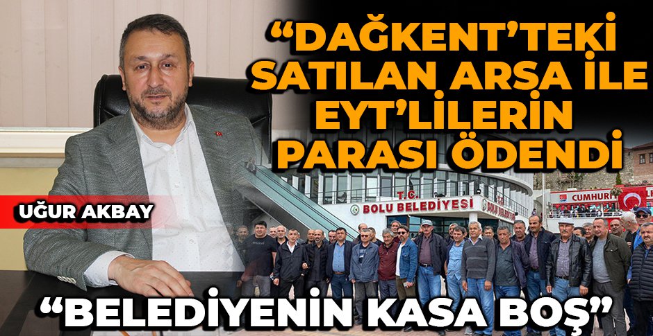 UĞUR AKBAY'DAN KASA BOŞ VURGUSU...
