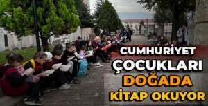 CUMHURİYET ÇOCUKLARI DOĞADA KİTAP OKUYOR 