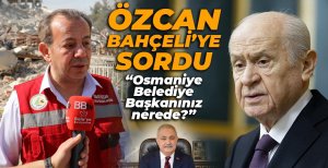 ÖZCAN, MHP LİDERİNE OSMANİYE'DEN SESLENDİ