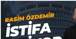 RASİM ÖZDEMİR İSTİFA EDİYOR