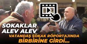 SOKAK RÖPORTAJINDA ORTALIK KARIŞTI