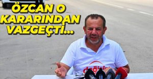 TANJU ÖZCAN O KARARINDAN VAZGEÇTİ