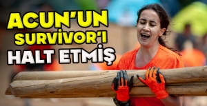 ACUN'UN  SURVİVOR'I HALT ETMİŞ