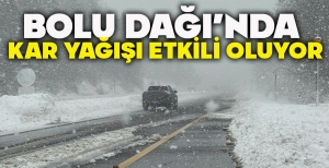 BOLU DAĞI'NDA  KAR YAĞIŞI ETKİLİ OLUYOR