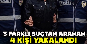 BOLU'DA 3 FARKLI SUÇTAN ARANAN 4 KİŞİ YAKALANDI 