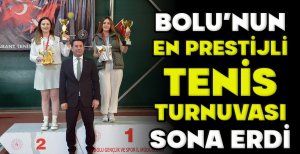 BOLU'NUN EN PRESTİJLİ TENİS TURNUVASI SONA ERDİ
