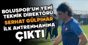 BOLUSPOR'UN YENİ  TEKNİK DİREKTÖRÜ SERHAT GÜLPINAR İLK ANTRENMANINA  ÇIKTI