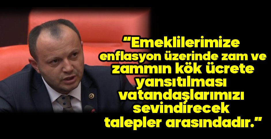AKGÜL TBMM GENEL KURULUNDA TALEPLERİNİ İLETTİ