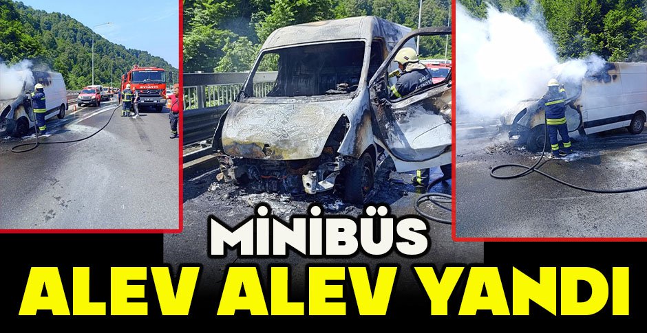 BOLU DAĞI'NDA MİNİBÜS ALEV ALEV YANDI