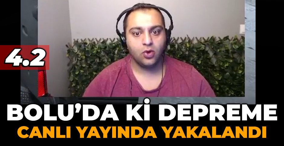 BOLU'DA DEPREME CANLI YAYIN YAPARKEN YAKALANDI