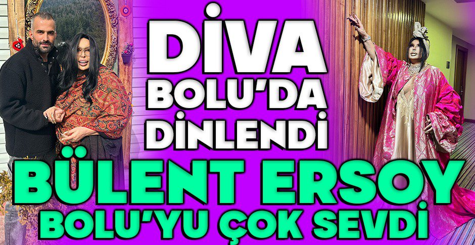 DİVA, BOLU’DA DİNLENDİ