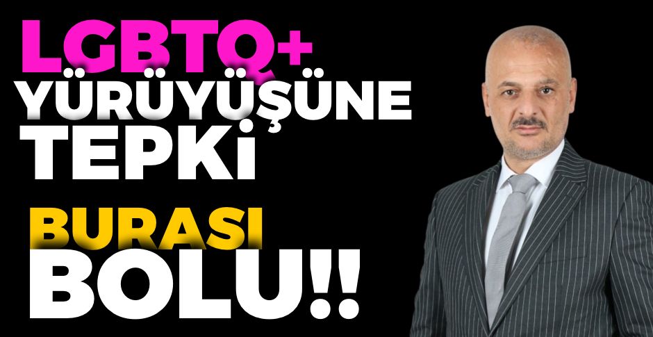 LGBTQ+ YÜRÜYÜŞÜNE TEPKİ 