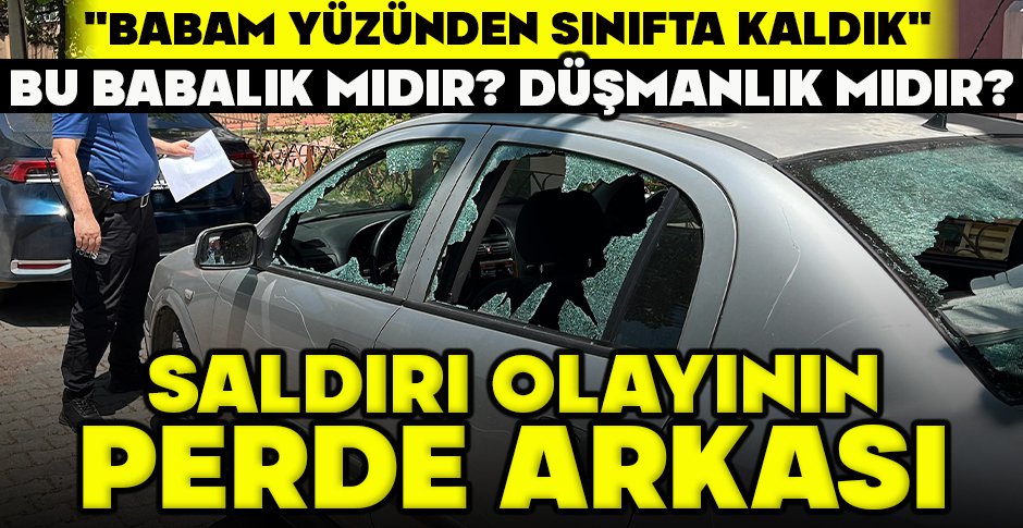 SALDIRI OLAYININ PERDE ARKASI 