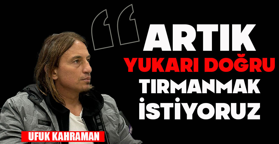UFUK KAHRAMAN: 