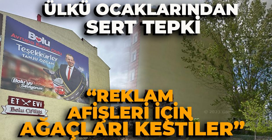 ÜLKÜ OCAKLARINDAN SERT TEPKİ 