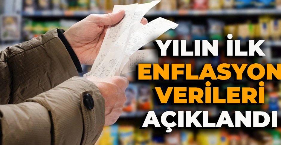 YILIN İLK ENFLASYON VERİLERİ AÇIKLANDI