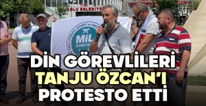 DİN GÖREVLİLERİ TANJU ÖZCAN'I  PROTESTO ETTİ