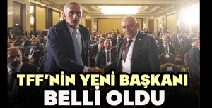 TFF'NİN YENİ BAŞKANI  BELLİ OLDU