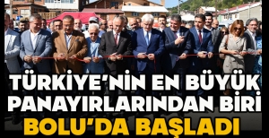 TÜRKİYE'NİN EN BÜYÜK PANAYIRLARINDAN BİRİ BOLU'DA BAŞLADI 