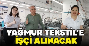 YAĞMUR TEKSTİL'E  İŞÇİ ALINACAK