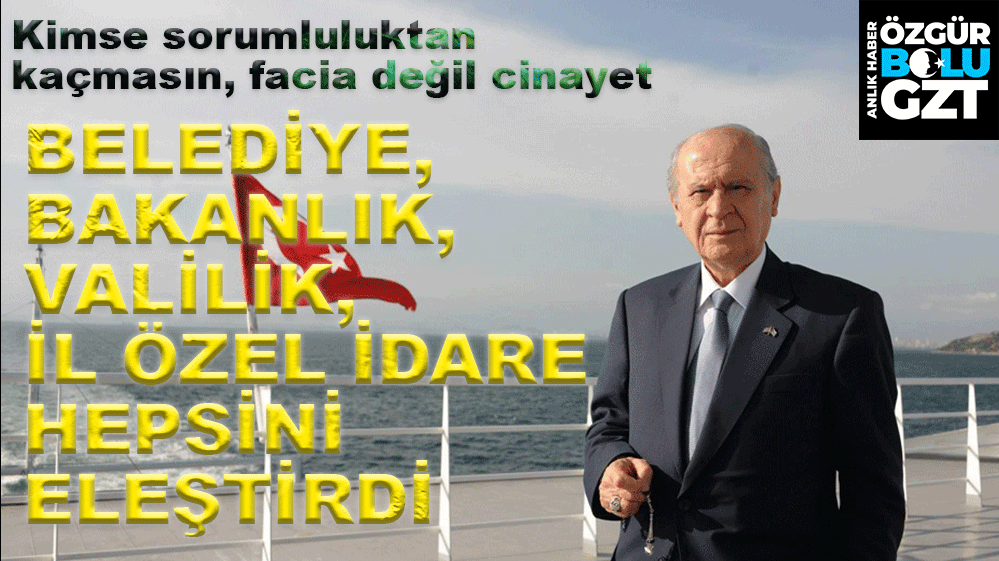 BAHÇELİ BÜTÜN KURUMLARI ELEŞTİRDİ