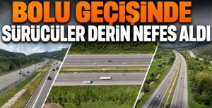 BOLU GEÇİŞİNDE SÜRÜCÜLER DERİN NEFES ALDI