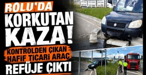 BOLU'DA KORKUTAN KAZA! KONTROLDEN ÇIKAN HAFİF TİCARİ ARAÇ REFÜJE ÇIKTI