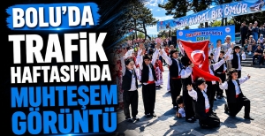 BOLU'DA TRAFİK HAFTASINDA MUHTEŞEM GÖRÜNTÜ