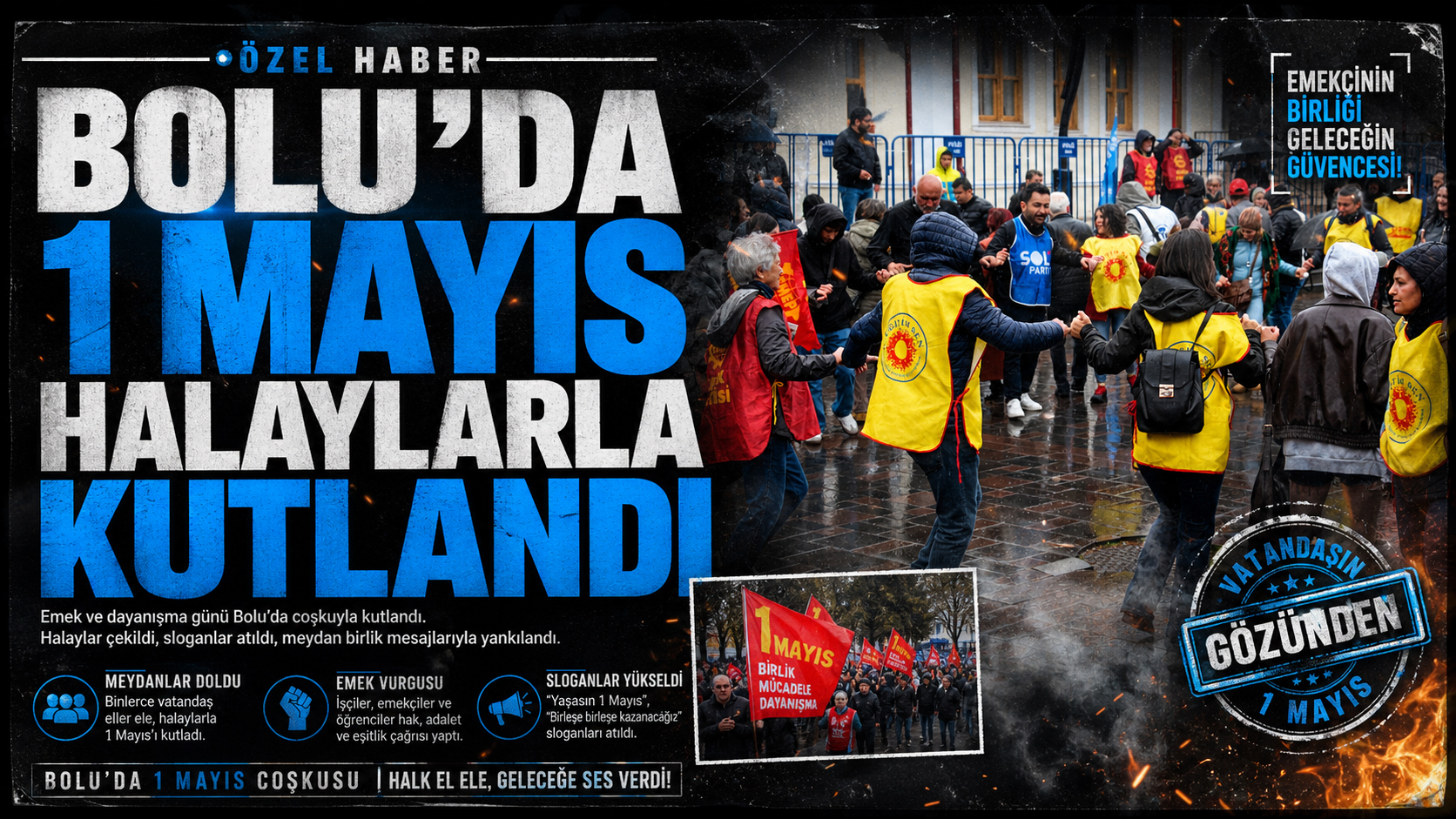 BOLU'DA 1 MAYIS HALAYLARLA KUTLANDI.....