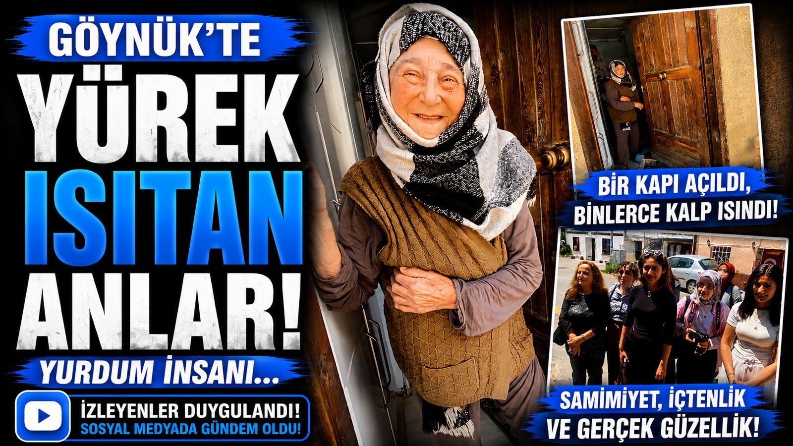 GÖYNÜK’TE YÜREK ISITAN ANLAR… YURDUM İNSANI…