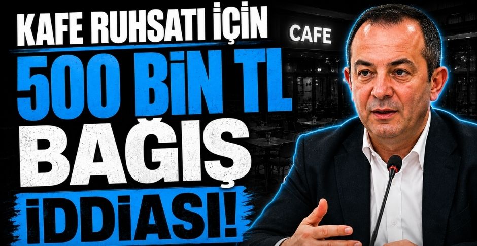 KAFE RUHSATI İÇİN 500 BİN TL BAĞIŞ İDDİASI!
