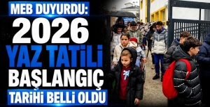 MEB DUYURDU: 2026 YAZ TATİLİ BAŞLANGIÇ TARİHİ BELLİ OLDU