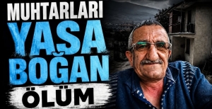 MUHTARLARI YASA BOĞAN ÖLÜM